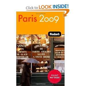   Fodors Paris 2009 (Fodors Gold Guides) [Paperback] Fodors Books