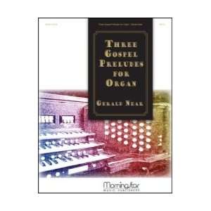  3 Gospel Preludes For Organ Musical Instruments