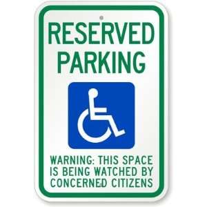  Reserved Parking. (with Handicap Symbol)Warning This 