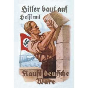   Hitler Build   Buy German Goods 24X36 Giclee Paper