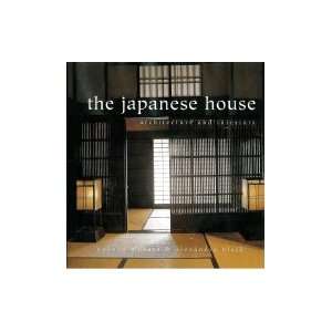   The Japanese House Architecture and Interiors Latest_Edition Books