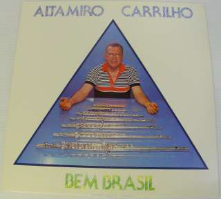 ALTAMIRO CARRILHO Bem Brasil LP 1983 MINT Brazil Flute  