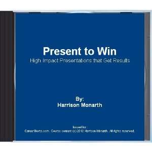 Present to Win High Impact Presentations that Get Results (Multimedia 