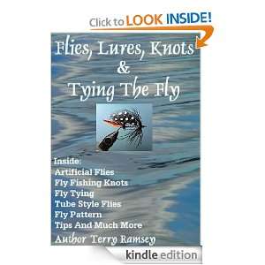 Flies, Lures, Knots And Tying The Fly Terry Ramsey  