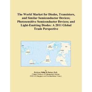 The World Market for Diodes, Transistors, and Similar Semiconductor 